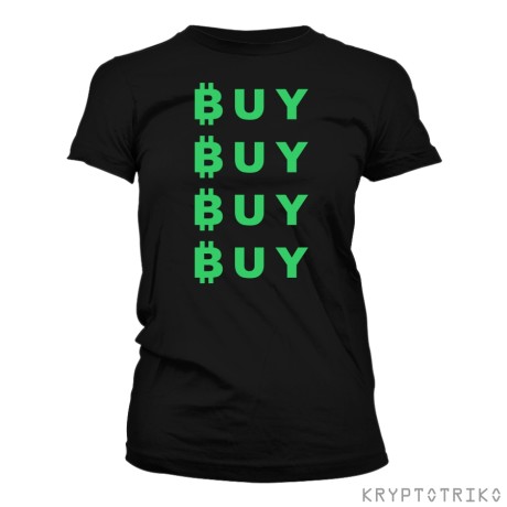 tričko buy buy buy bitcoin, dámské